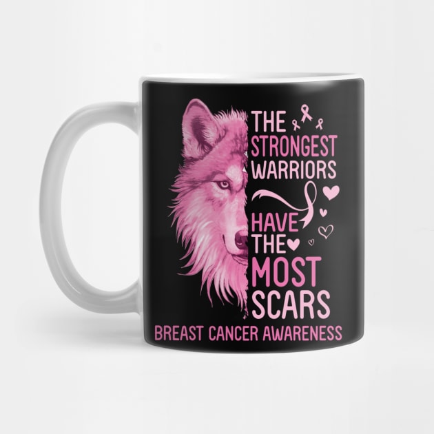 Wolf The Strongest Warrior Have The Most Scars Breast Cancer by joandraelliot